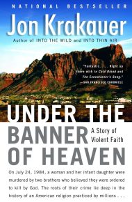 Under The Banner of Heaven - Jon Krakauer
