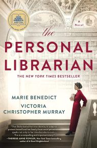 The Personal Librarian - Marie Benedict and Victoria Christopher Murray