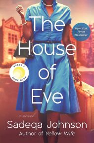 The House of Eve - Sadeqa Johnson