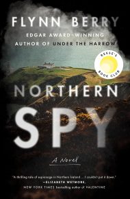 Northern Spy  - Flynn Berry