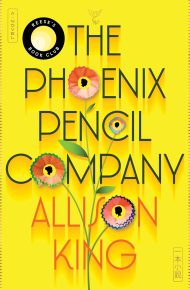 The Phoenix Pencil Company - Allison King